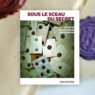 Edgardo D. Carosella présente l’ouvrage “Sous le sceau du secret. Les plis cachetés de l’Académie des sciences”